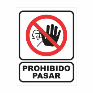 Cartel Prohibido Pasar