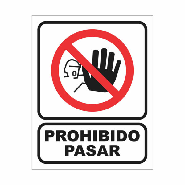 Cartel Prohibido Pasar