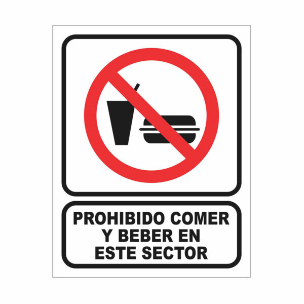 Cartel Prohibido Comer y Beber en Este Sector
