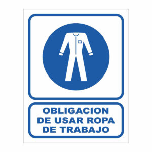 Cartel Obligación de Usar Ropa de Trabajo