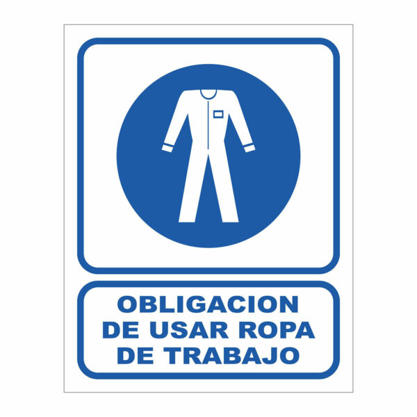 Cartel Obligación de Usar Ropa de Trabajo