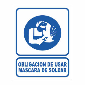 Cartel Obligación de Usar Mascara de Soldar