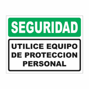 Cartel Seguridad Utilice Equipo de Protecci?n Personal