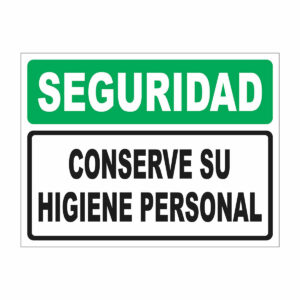 Cartel Seguridad Conserve su Higiene Personal