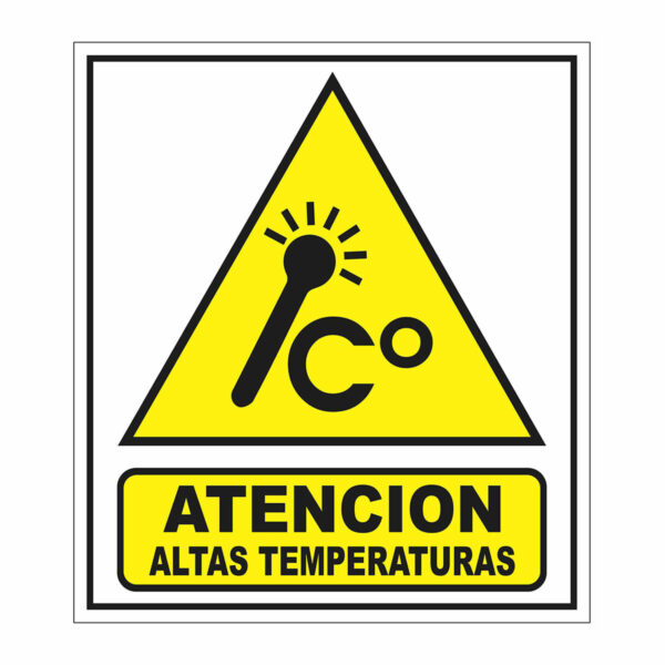 Cartel Atención Altas Temperaturas