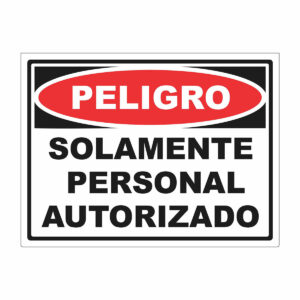 Cartel Solamente Personal Autorizado
