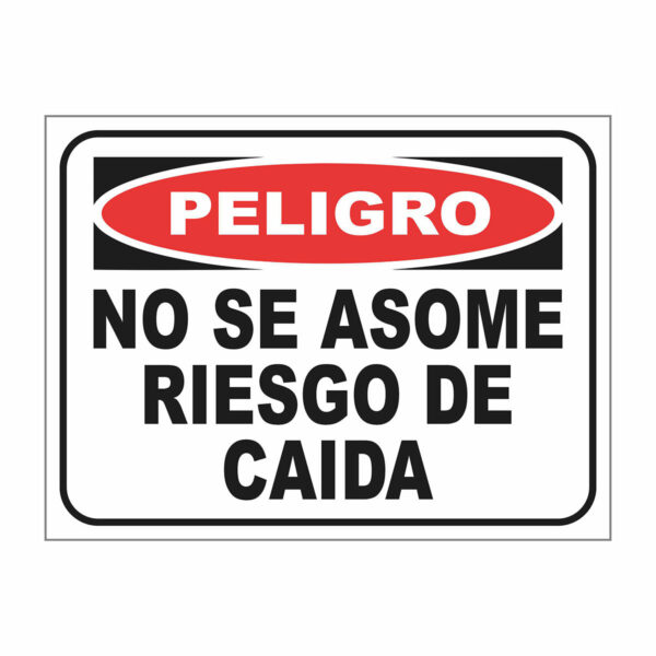 Cartel No Se Asome Riesgo de Ca?da