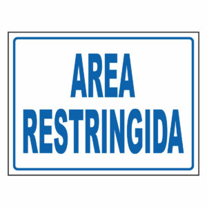 Cartel Area Restringida