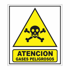 Cartel Atención Gases Peligrosos